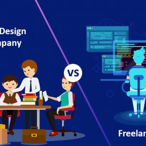 Web Design Company VS Freelancer: Which One is Best